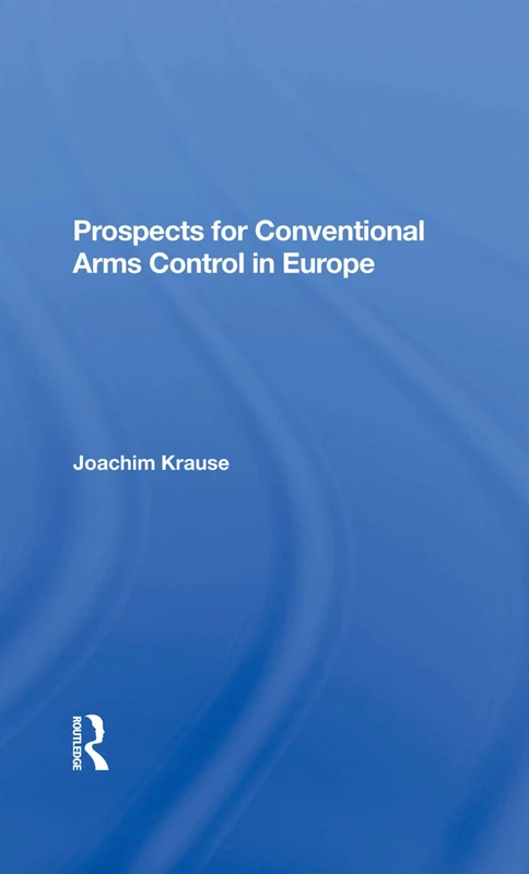 Prospects For Conventional Arms Control In Europe