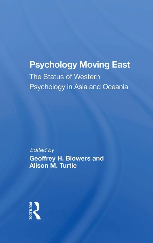 Psychology Moving East: The Status Of Western Psychology In Asia And Oceania - Image 1
