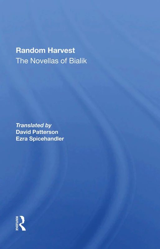 Random Harvest: The Novellas Of Bialik