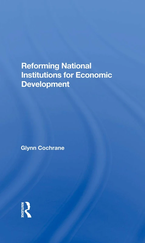 Routledge - Reforming National Institutions For Economic Development - Image 1