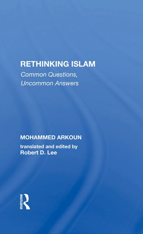 Rethinking Islam: Common Questions, Uncommon Answers - Routledge - Image 1