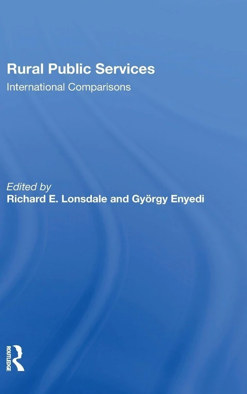 Routledge - Rural Public Services: International Comparisons