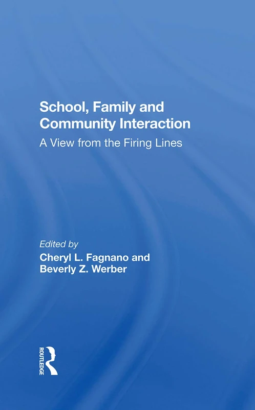 School, Family, And Community Interaction: A View From The Firing Lines - Image 1