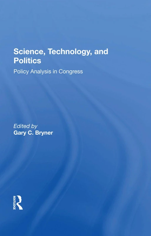 Routledge - Science, Technology, And Politics: Policy Analysis