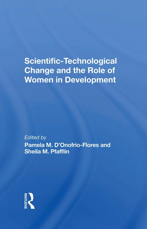 Scientifictechnological Change And The Role Of Women In Development