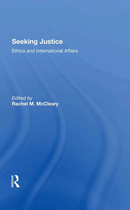 Seeking Justice: Ethics And International Affairs - Image 1