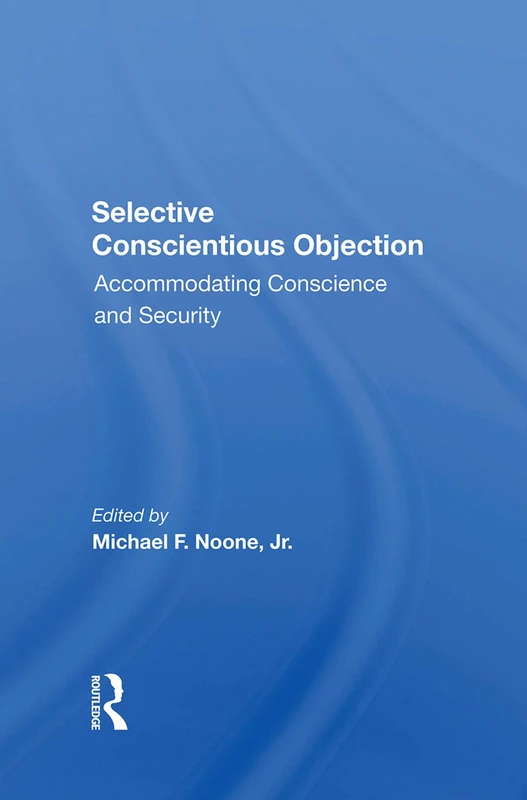 Routledge - Selective Conscientious Objection Book