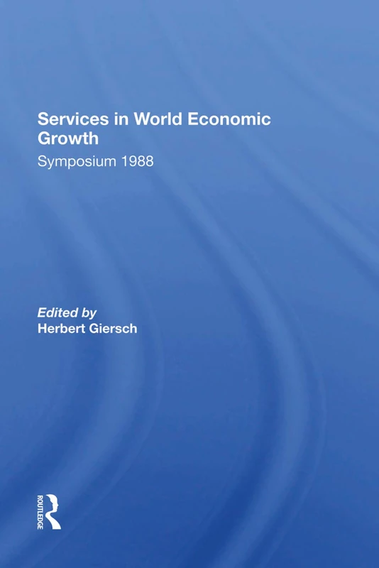 Services In World Economic Growth: 1988 Symposium Of The Kiel Institute - Image 1