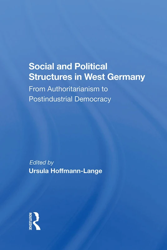Routledge - Social and Political Structures in West Germany