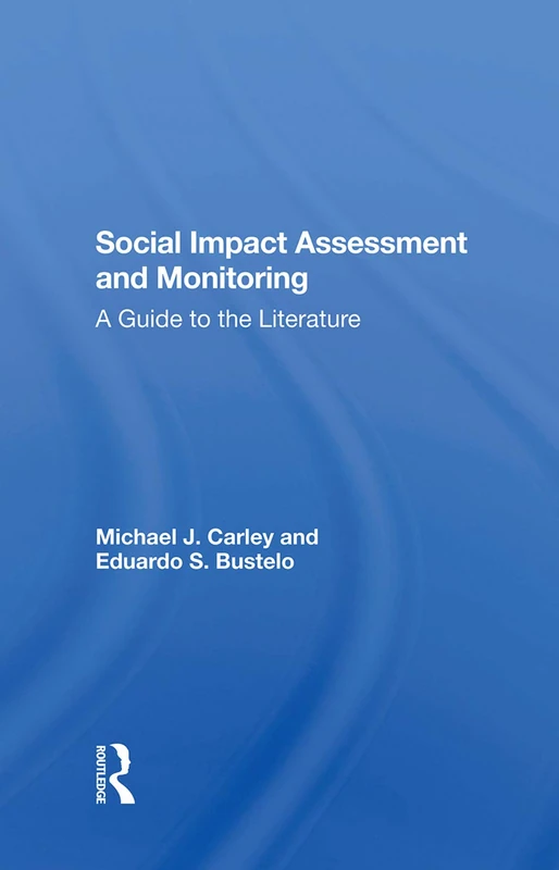 Routledge Social Impact Assessment and Monitoring Guide