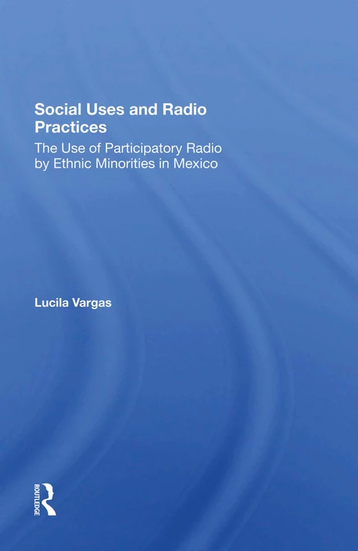 Social Uses And Radio Practices - Routledge Academic Book
