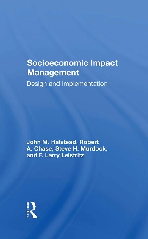 Socioeconomic Impact Management: Design And Implementation