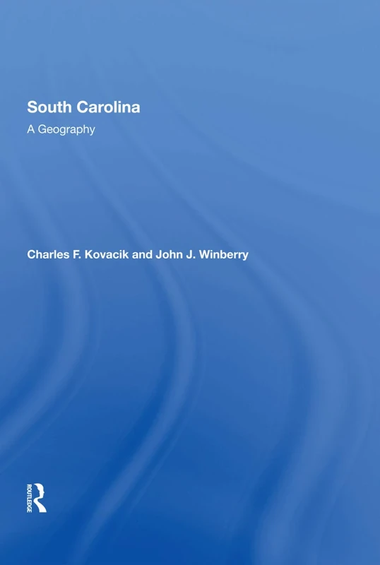South Carolina: A Geography - Image 1