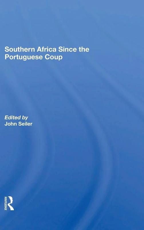 Southern Africa Since The Portuguese Coup