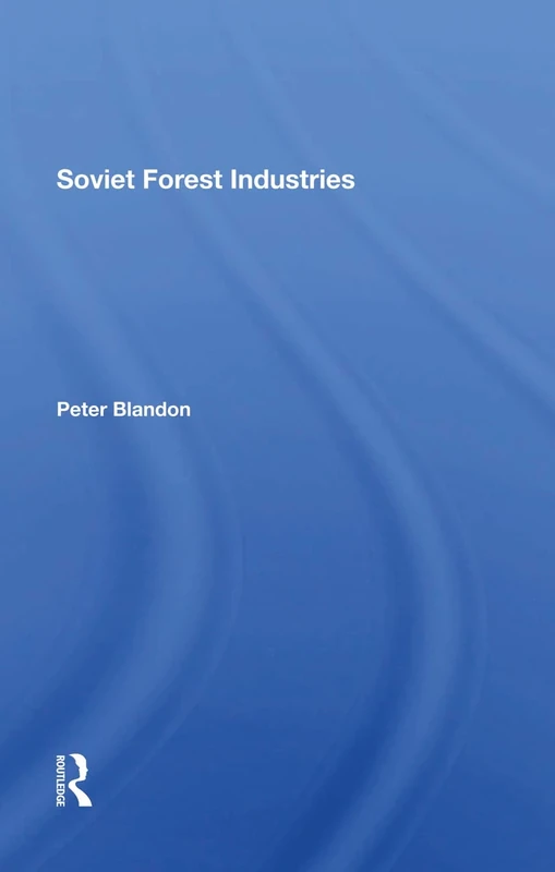 Soviet Forest Industries