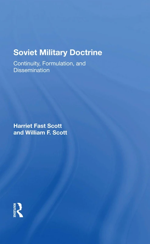 Routledge - Soviet Military Doctrine: Continuity and Formulation