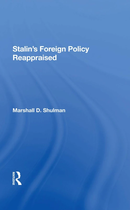Stalin's Foreign Policy Reappraised - Image 1