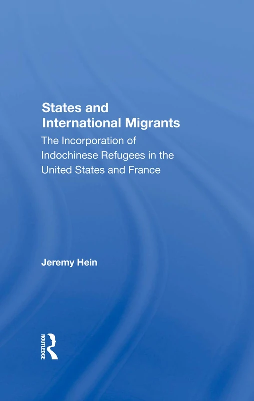 Routledge - States And International Migrants Book