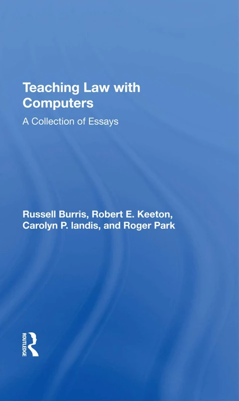 Routledge - Teaching Law With Computers: A Collection Of Essays - Image 1