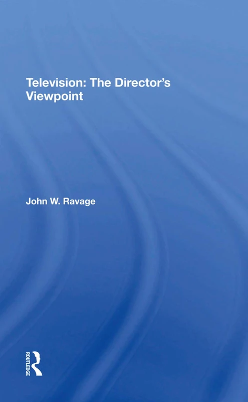 Routledge Television: The Director's Viewpoint - Book - Image 1