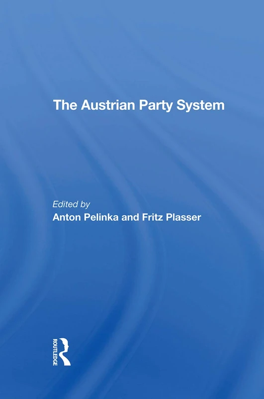 Routledge - The Austrian Party System - Political Science Book