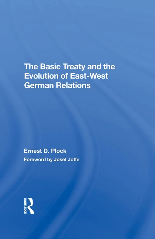 Routledge - The Basic Treaty and East-West German Relations