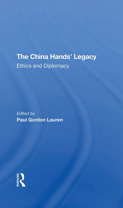 The China Hands' Legacy: Ethics And Diplomacy - Image 1