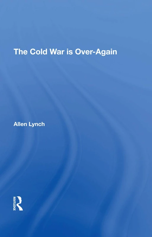 The Cold War Is Overagain