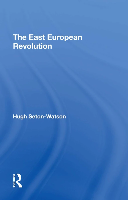 Routledge - The East European Revolution History Book
