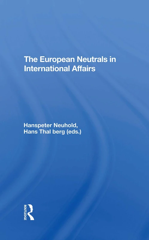 The European Neutrals In International Affairs - Image 1