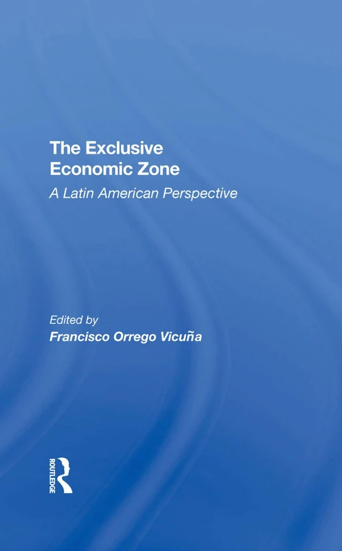 Routledge - The Exclusive Economic Zone: Latin American Perspective - Image 1