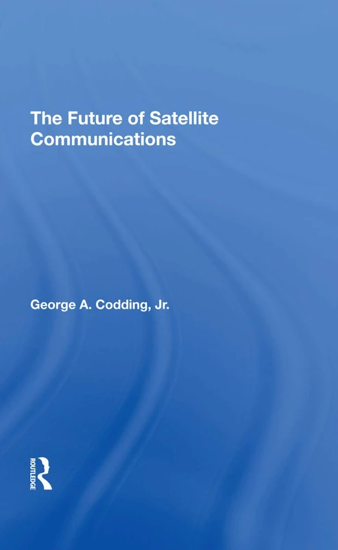 The Future Of Satellite Communications