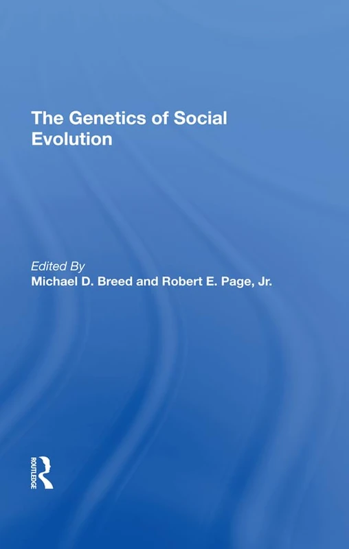 The Genetics Of Social Evolution - CRC Press Scientific Book