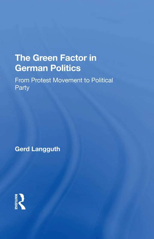 Routledge - The Green Factor In German Politics Book
