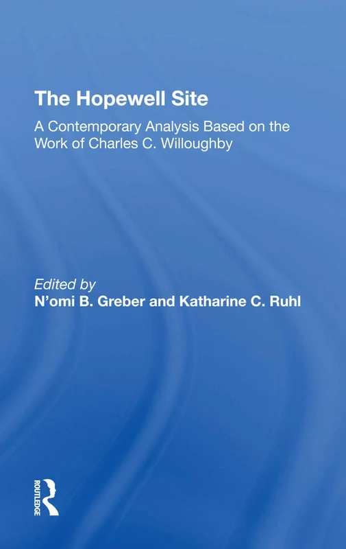 The Hopewell Site - Routledge Anthropology Analysis Book - Image 1