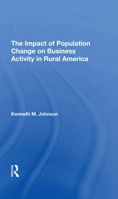 Routledge - Impact Of Population Change On Rural Business