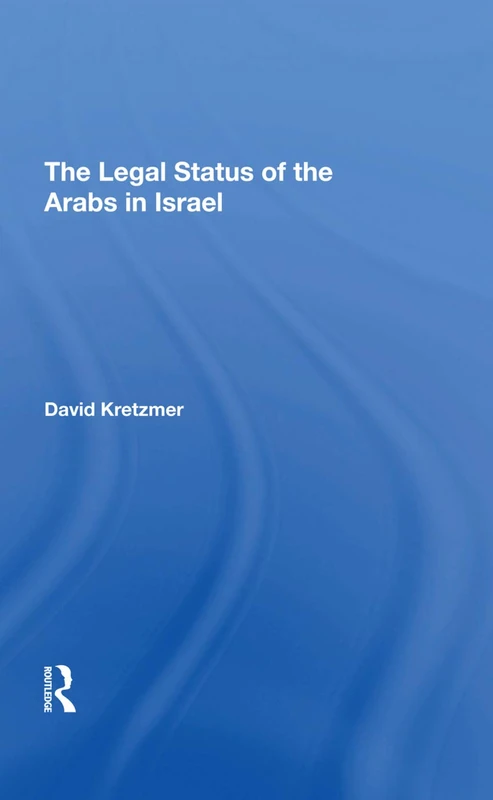 The Legal Status Of The Arabs In Israel