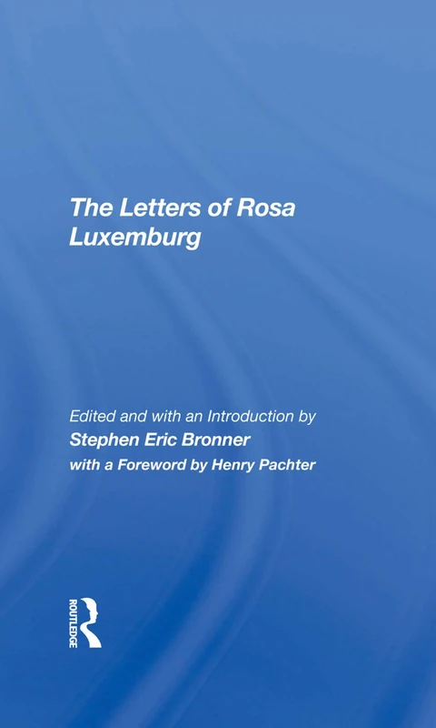 Routledge - The Letters Of Rosa Luxemburg - Biography Book - Image 1