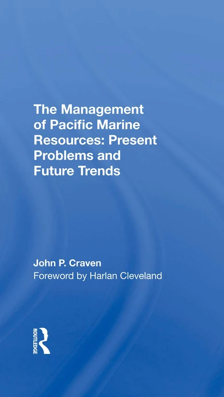 Routledge - The Management Of Pacific Marine Resources Book