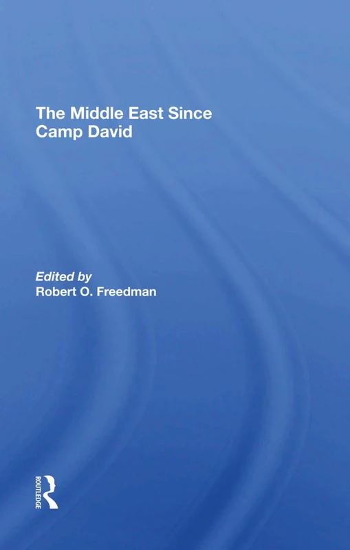 Routledge - The Middle East Since Camp David - History Book