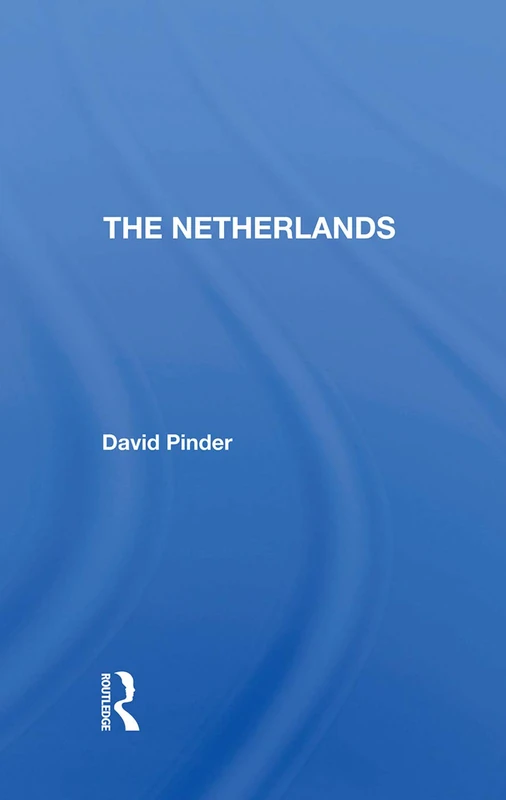 Routledge - The Netherlands - Regional Industrial History