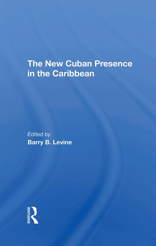 The New Cuban Presence In The Caribbean