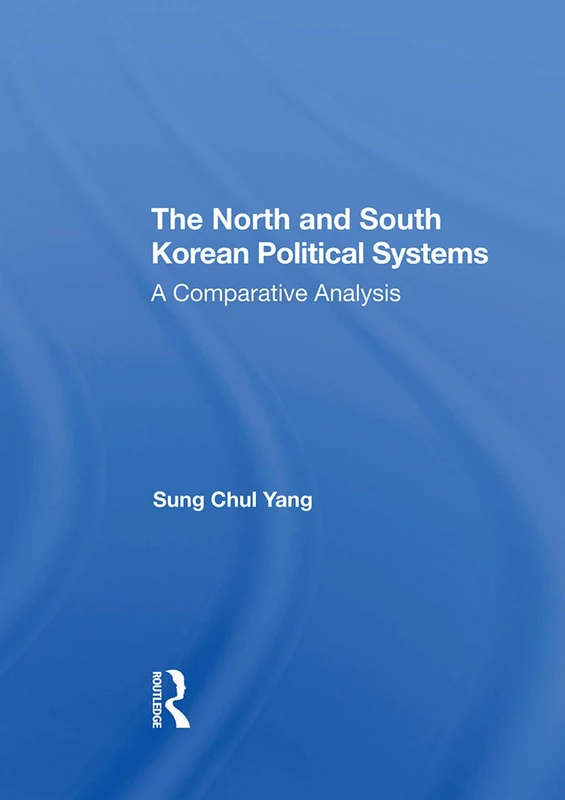 Routledge - The North And South Korean Political Systems Book