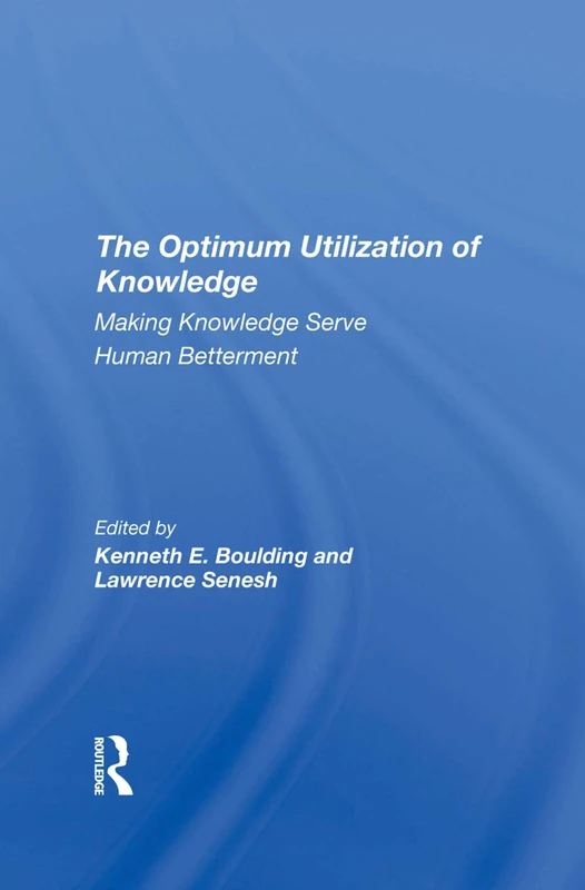 Routledge - The Optimum Utilization Of Knowledge Book - Image 1