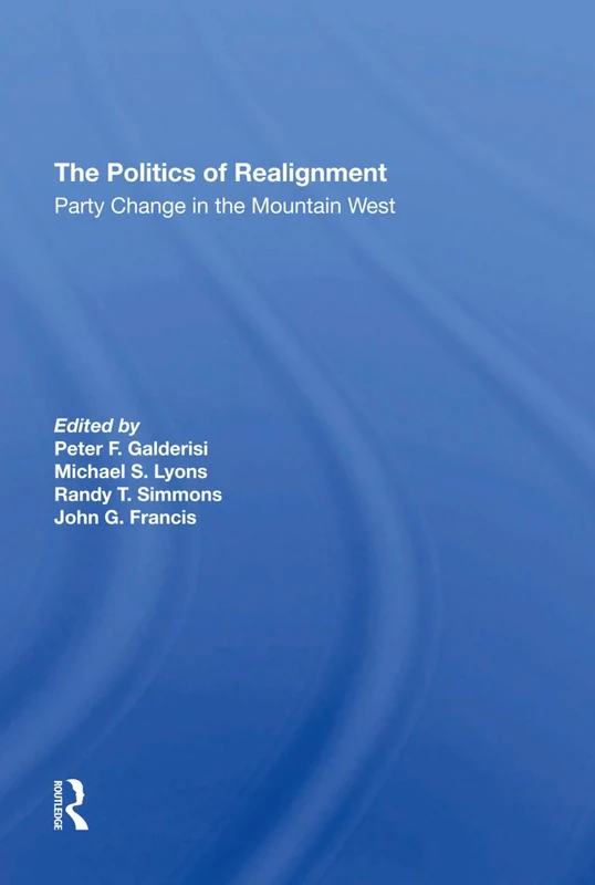 The Politics Of Realignment: Party Change In The Mountain West - Image 1