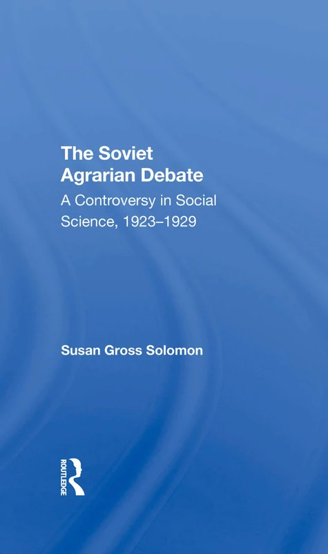Routledge - The Soviet Agrarian Deba: Social Science 1923-1929 - Image 1