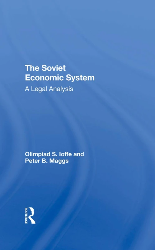 Routledge - The Soviet Economic System: A Legal Analysis - Image 1