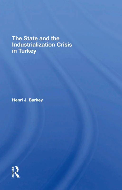 The State And The Industrialization Crisis In Turkey - Image 1