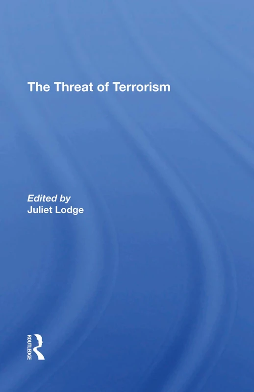 Routledge - The Threat Of Terrorism: Combating Political Violence