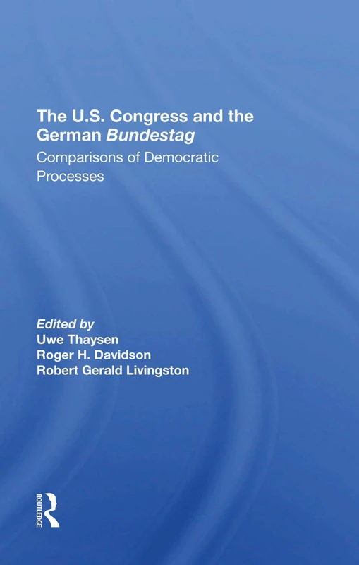 Routledge - The U.S. Congress And The German Bundestag Book - Image 1